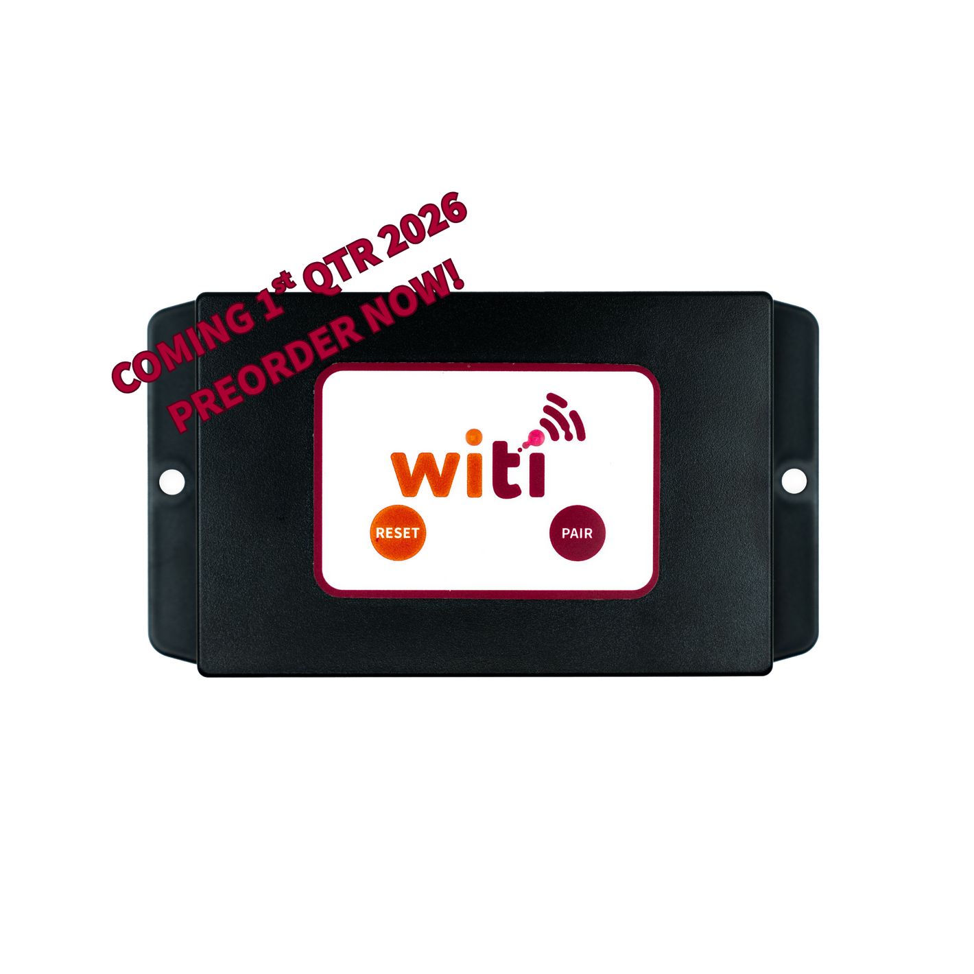 Black electronic device with 'witi' logo on a white background, text indicating availability in 1st QTR 2026.